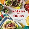 Salsas and Tacos:...