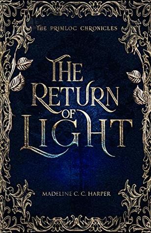The Return of Light (The Primloc Chronicles, #1)