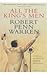 All the King's Men by Robert Penn Warren All the King's Men by Robert Penn Warren