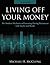 Living Off Your Money: The Modern Mechanics of Investing During Retirement with Stock and Bonds