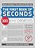 The First Book of Seconds: 220 of the Most Random, Remarkable, Respectable (and Regrettable) Runners-Up and Their Almost Claim to Fame