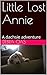 Little Lost Annie: A dachsi...