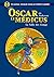 Oscar le Médicus - tome 7 L...