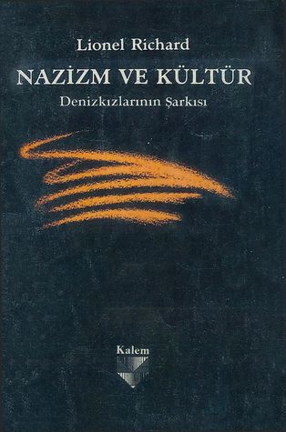 Nazizm ve Kültür: Denizkızlarının Şarkısı