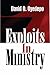 Exploits in Ministry