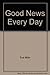 Good News Every Day