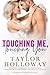 Touching Me, Touching You (Lone Star Lovers, #7)