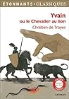 Yvain ou Le Cheva...
