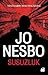 Susuzluk (Harry Hole, #11) by Jo Nesbø