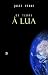 Da Terra à Lua (Portuguese Edition)