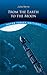 From the Earth to the Moon (Dover Thrift Editions: SciFi/Fantasy)