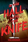 In the Hall with the Knife (Clue Mystery, #1) 