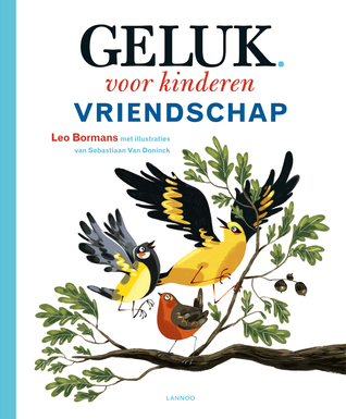 Geluk voor kinderen: vriendschap (Hardcover)