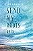 Send My Roots Rain: A Compa...