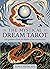 The Mystical Dream Tarot: L...