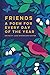 Friends: A Poem for Every D...