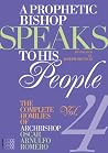 A Prophetic Bishop Speaks to His People: The Complete Homilies of Archbishop Oscar Arnulfo Romero: Cycle B - 3 December 1978 to 17 June 1979 (4) (Martyria) A Prophetic Bishop Speaks to His People: The Complete Homilies of Archbishop Oscar Arnulfo Romero: Cycle B - 3 December 1978 to 17 June 1979 (4) (Martyria)