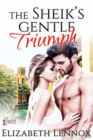 The Sheik's Gentle Triumph (The Diamond Club, #4)