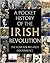 A Pocket History of the Irish Revolution