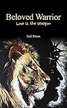 Beloved Warrior: Love is the weapon