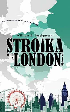 Stroika with a London View (Kindle Edition)