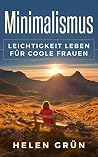 Minimalismus: Lei...