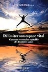 Délimiter son espace vital
