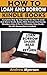 HOW TO LOAN AND BORROW KINDLE BOOKS by Andrew Myerson