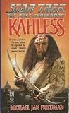 Kahless by Michael Jan Friedman Kahless by Michael Jan Friedman