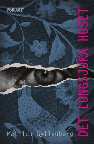 Det lungsjuka huset (Hardcover)
