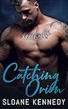 Catching Orion by Sloane Kennedy