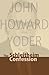 Schleitheim Confession (John Howard Yoder)