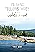 Catching Yellowstone's Wild...