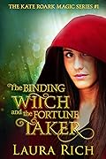 The Binding Witch and the Fortune Taker