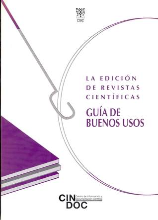La edición de revistas científicas: guía de buenos usos (Paperback)