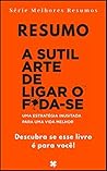 Resumo de A Sutil...
