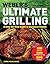 Weber's Ultimate Grilling: ...