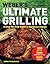 Weber's Ultimate Grilling: A Step-by-Step Guide to Barbecue Genius