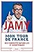 Mon tour de France des curi...