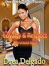 Loyalty & Respect: The Untold Story (Loyalty & Respect: A Love Like No Other)