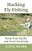 Hacking Fly Fishing by Steve    Moore
