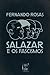 Salazar e os Fascismos: Ens...