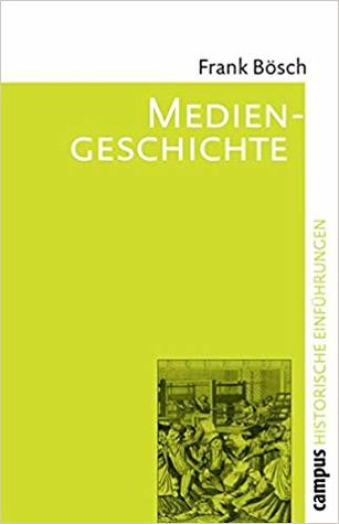 Mediengeschichte: Vom asiatischen Buchdruck zum Fernsehen