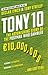 Tony 10: The astonishing story of the postman who gambled €10,000,000 ... and lost it all