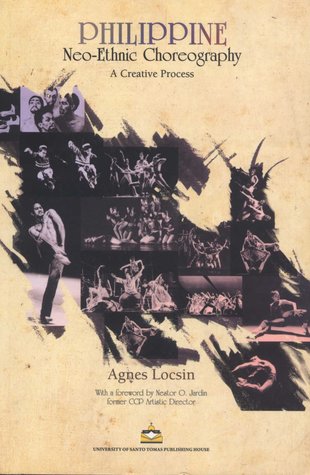 Philippine Neo-Ethnic Choreography: A Creative Process