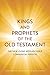 Kings and Prophets of the Old Testament by Evenpath Press