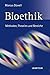 Bioethik: Methoden, Theorie...