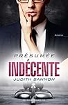 Présumée indécente (Présumée, #2)