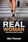 The Steps of a Real Woman: From Harm to Hurt to Hustle