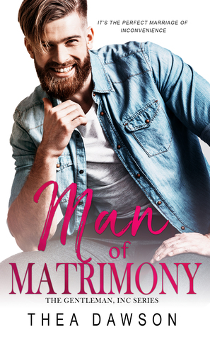 Man of Matrimony (Gentlemen, Inc., #3)